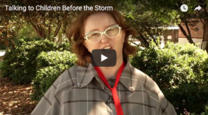 Video of Specialist talking about children and storms