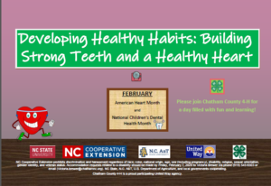Cover photo for Chatham County 4-H Program - Developing Healthy Habits: Building Strong Teeth and a Healthy Heart, Feb. 14
