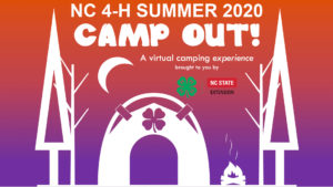 Cover photo for NC 4-H Summer 2020 CAMP OUT! Makes Huge Impact