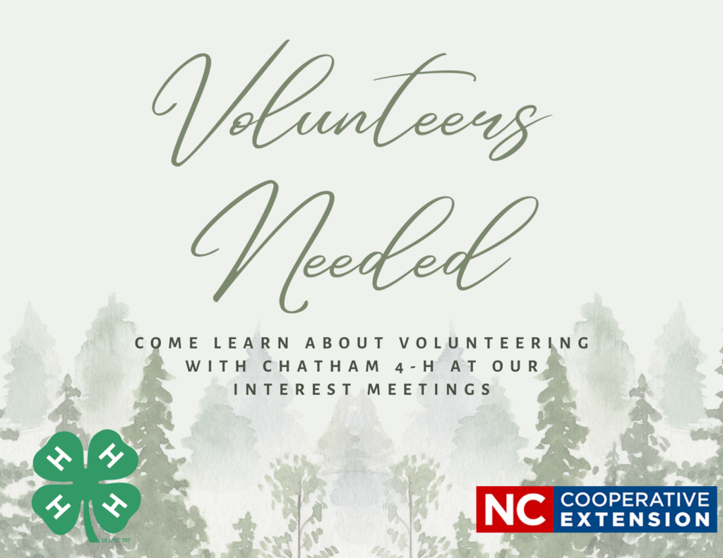 Come learn about volunteering with Chatham 4-H at our interest meetings